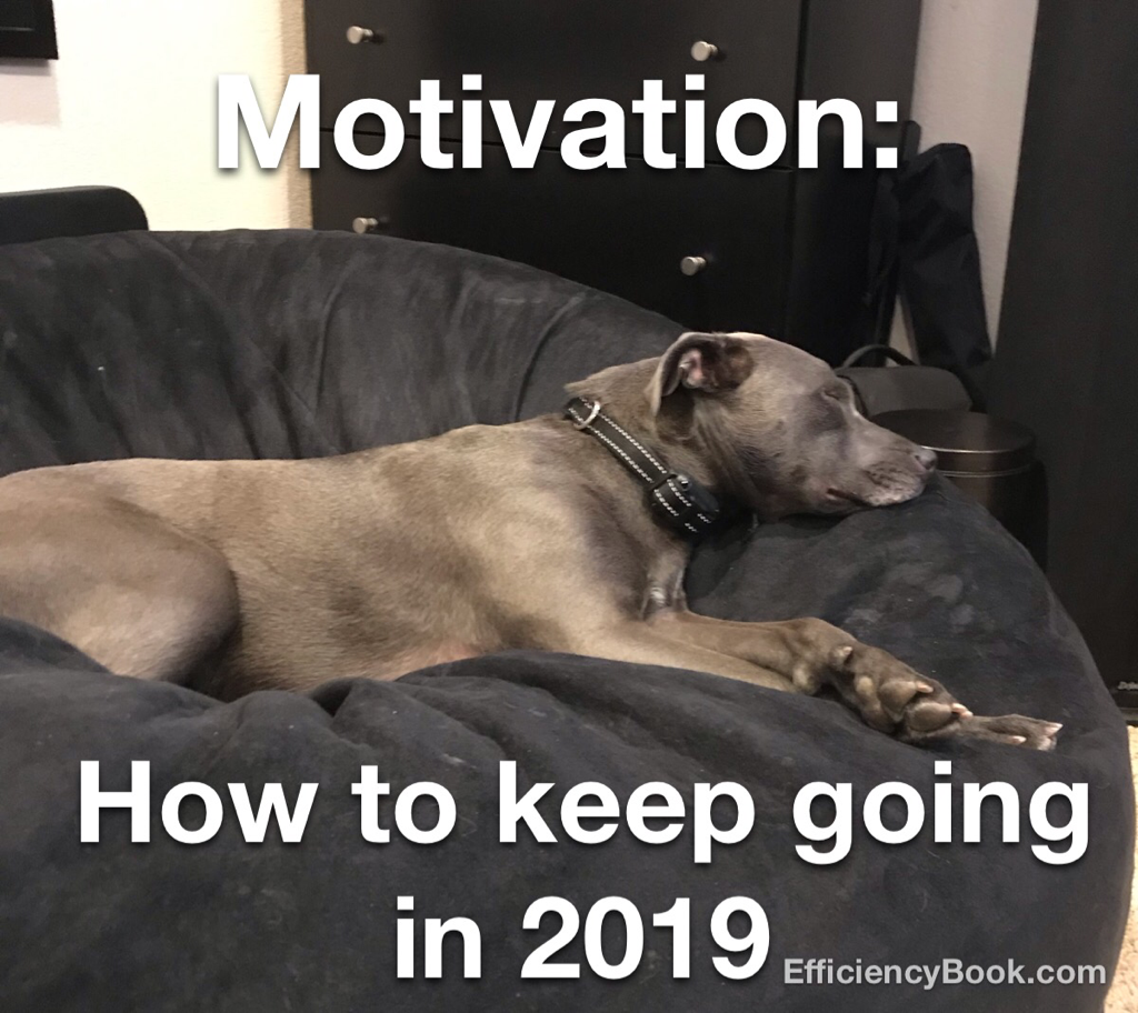 Motivation How to keep going in 2019